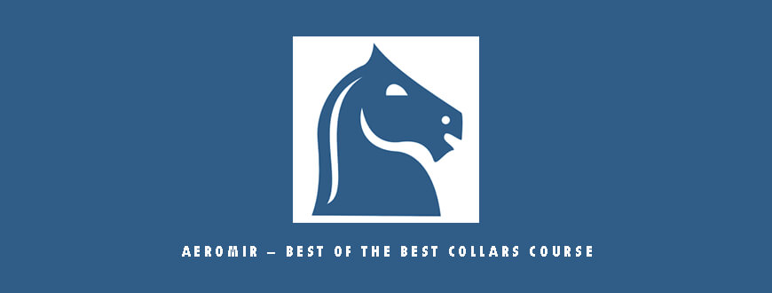 Aeromir – Best of the Best Collars Course