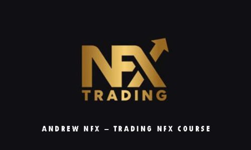 Andrew NFX – Trading NFX Course