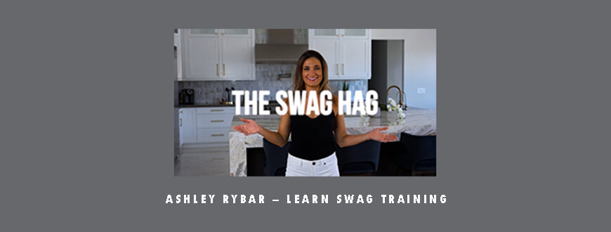 Ashley Rybar – Learn Swag Training