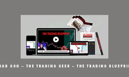 Brad Goh – The Trading Geek – The Trading Blueprint