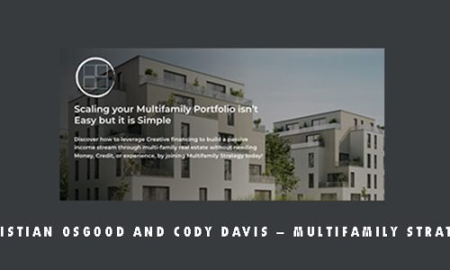 Christian Osgood And Cody Davis – Multifamily Strategy