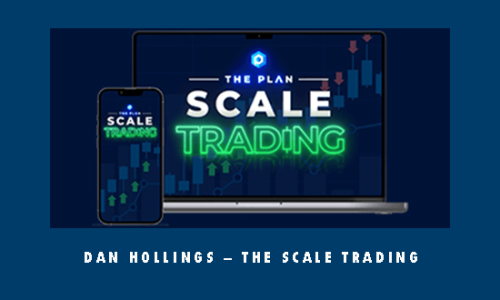 Dan Hollings – The Scale Trading