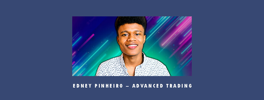 Edney Pinheiro – Advanced Trading