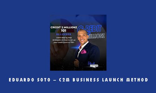 Eduardo Soto – C2M Business Launch Method