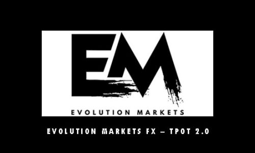 Evolution Markets FX – TPOT 2.0