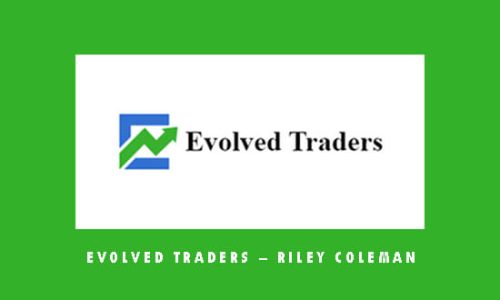 Evolved Traders – Riley Coleman