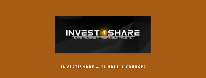 Investishare – Bundle 3 Courses