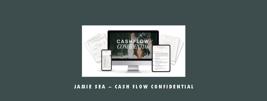 Jamie Sea – Cash Flow Confidential