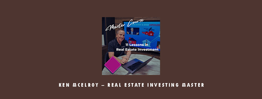 Ken McElroy – Real Estate Investing Master