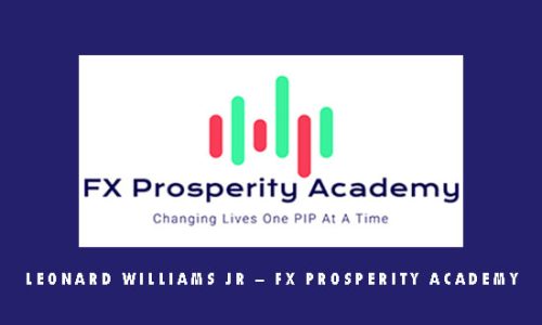 Leonard Williams Jr – FX Prosperity Academy