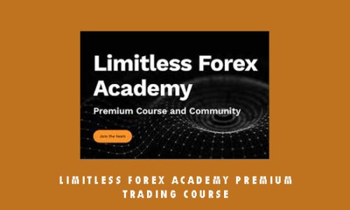 Limitless Forex Academy Premium Trading Course