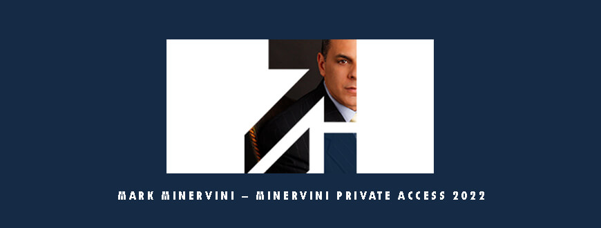 Mark Minervini – Minervini Private Access 2022