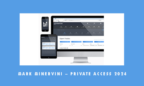 Mark Minervini – Private Access 2024