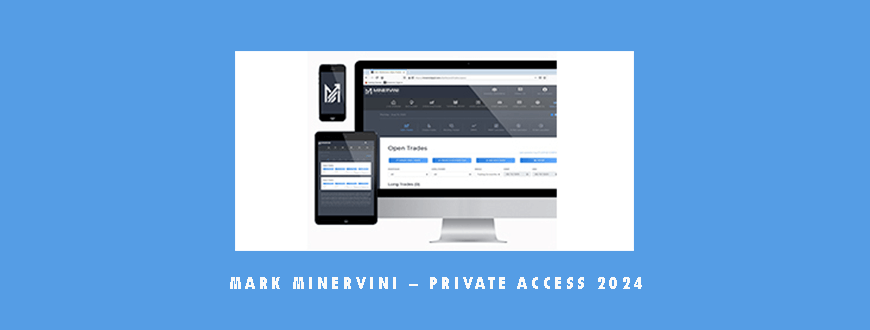 Mark Minervini – Private Access 2024