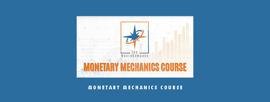 Monetary Mechanics Course