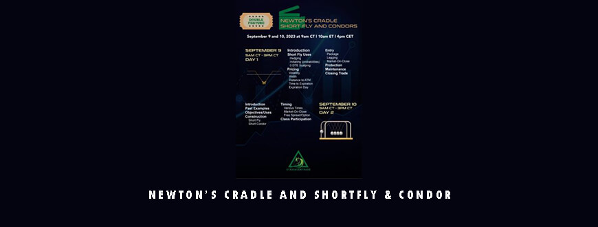 Newton’s Cradle and Shortfly & Condor