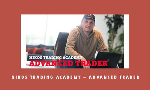 Nikos Trading Academy – Advanced Trader