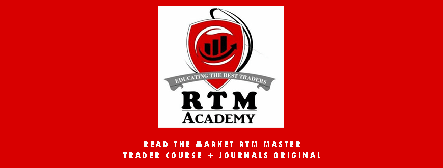 Read The Market RTM Master Trader Course + Journals Original