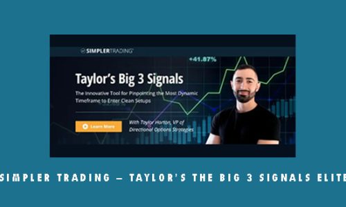 Simpler Trading – Taylor’s The Big 3 Signals ELITE