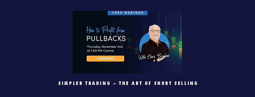 Simpler Trading – The Art of Short Selling