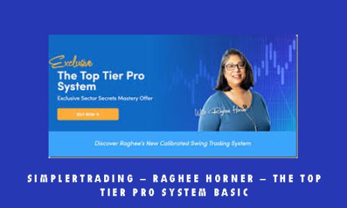 Simplertrading – Raghee Horner – The Top Tier Pro System BASIC