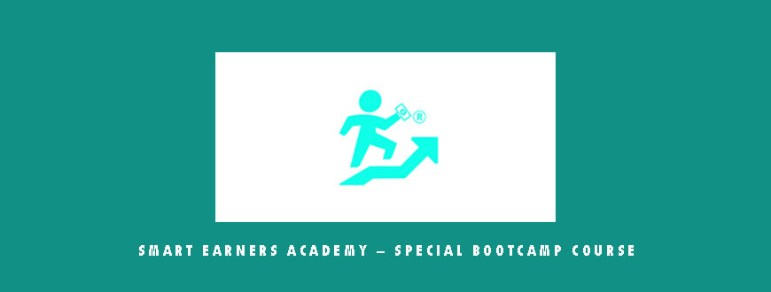 Smart Earners Academy – Special Bootcamp Course