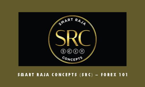 Smart Raja Concepts (SRC) – Forex 101