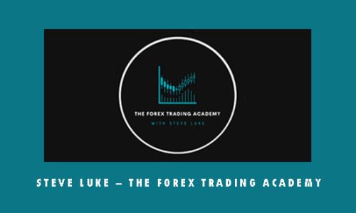 Steve Luke – The Forex Trading Academy