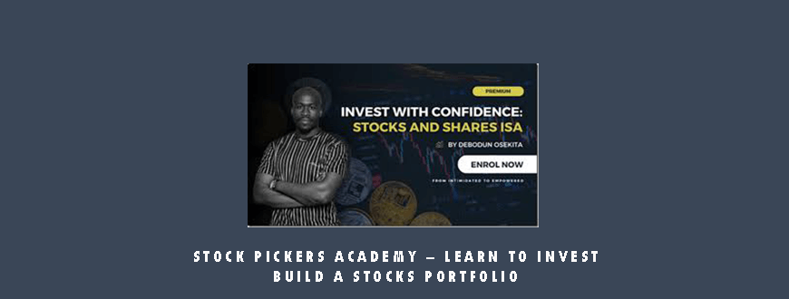 Stock Pickers Academy – Learn to Invest – Build a Stocks Portfolio