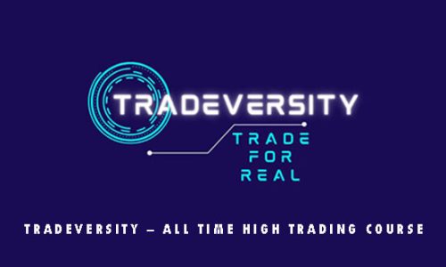 TRADEVERSITY – All Time High Trading Course