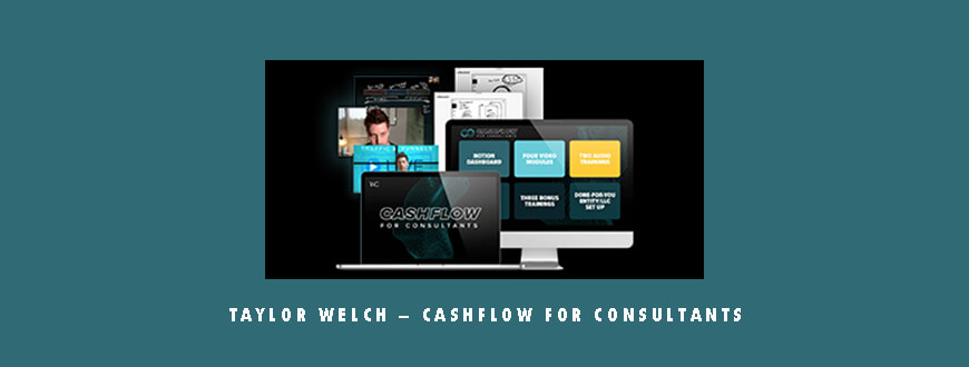 Taylor Welch – Cashflow for Consultants