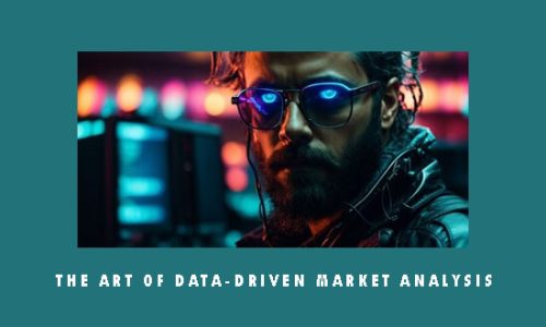 The Art of Data-Driven Market Analysis