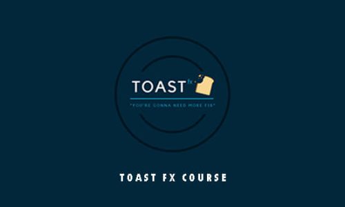 Toast FX Course