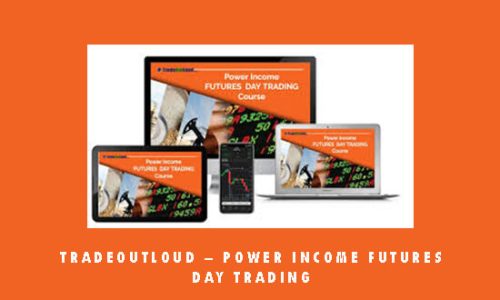 TradeOutLoud – Power Income FUTURES Day Trading