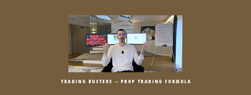 Trading Busters – Prop Trading Formula