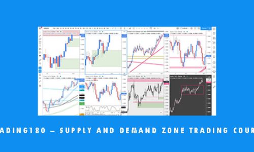 Trading180 – Supply And Demand Zone Trading Course