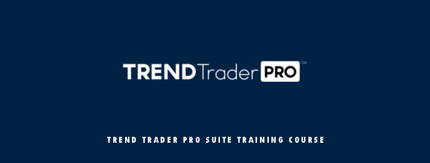 Trend Trader PRO Suite Training Course