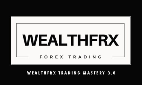 WealthFRX Trading Mastery 3.0