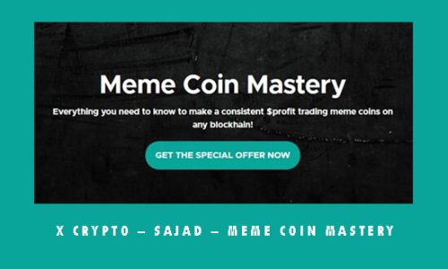 X Crypto – Sajad – Meme Coin Mastery