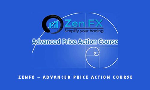 ZenFX – Advanced Price Action Course